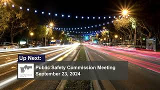 Public Safety Commission Meeting - September 23, 2024