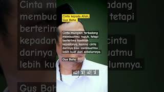 cinta kepada Allah, Gus Baha #motivation #shortvideo #gusbaha #shorts