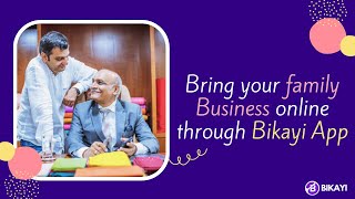 Bring your Family Business Online through Bikayi app.