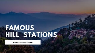 10 Most Beautiful Hill Stations of India | Adventurer Brothers