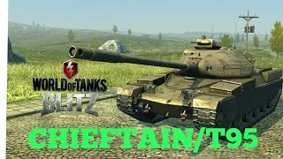 W.O.T (blitz)  CHIEFTAIN/T95  (testing)