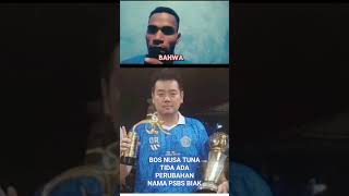 owner grup PSBS Biak.Tidak ada Perubahan Nama PSBS Biak #psbsbiak #football #shortsvideo