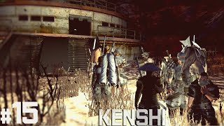 Kenshi прохождение с модами #15