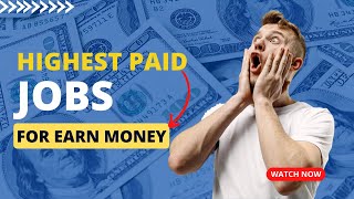 5 Highest Paid Jobs You Can Do From Home | highest paid jobs || Earn By Yourself