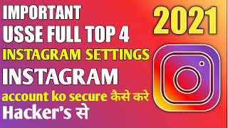 How to secure instagram account in 2021 | How To Make Instagram Account Safe From (HACKERS)