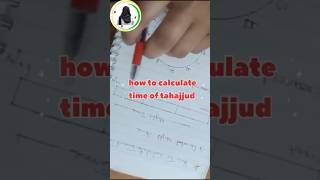 #How to calculate time of tahajjud⏱️