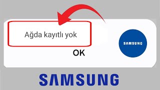 Ağda Kayıtlı Değil Samsung || Samsung Sesli Arama Sorunu Nasıl Düzeltilir