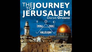 The Journey to Jerusalem Doron Orsiano