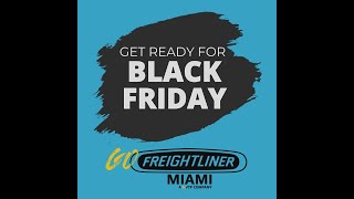 Black Friday at Freightliner Miami