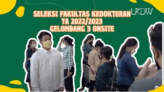 Seleksi Kedokteran UKDW Gel. 3 secara Onsite