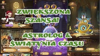 WIĘKSZA SZANSA U ASTROLOGA I W ŚWIĄTYNI CZASU! | AFK Arena Polska