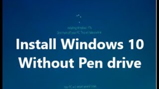 Clean Install Windows 10 Without Bootable Pen drive, DVD Easy Way