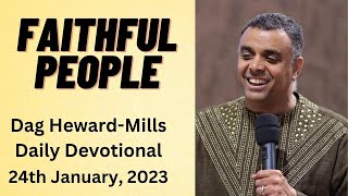 Faithful People  Dag Heward Mills Daily Devotional Daily Counsel Read Your Bible Pray Everyday