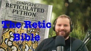 Let's Talk About The Complete Reticulated Python With Glen McClellan