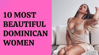 10 Most Beautiful Dominican Women