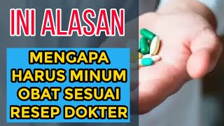 MENGAPA HARUS MINUM OBAT SESUAI RESEP DOKTER? INI SALAH SATU KASUS DAPAT TERJADI!