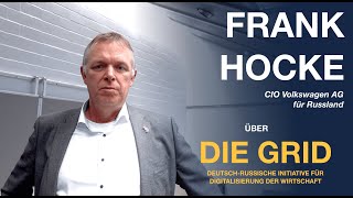 Frank Hocke, CIO für Russland von Volkswagen über die GRID-Initiative in Bayern 🇩🇪