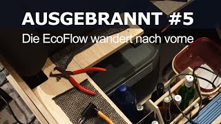 AUSGEBRANNT #5 - Kochen ohne Gas - Die Ecoflow wandert nach vorn