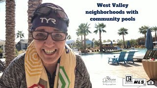 Phoenix Neighborhoods with pools - Verrado, Victory in Verrado, and Sienna Hills