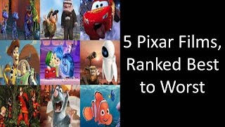 5 Pixar Films, Ranked Best to Worst