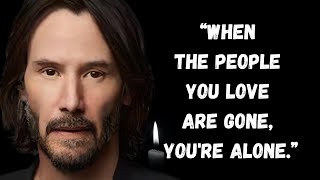 Inspirational Keanu Reeves Quotes that'll Leave You Motivated, Timeless Wisdom from the Iconic Actor