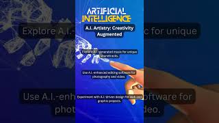 A.I. Artistry: Creativity Augmented