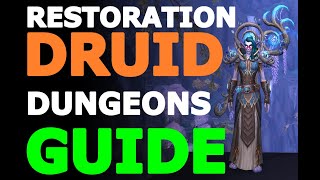 RESTORATION DRUID - M+ GUIDE (Dragonflight 10.2.6 / Season 3)