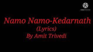 Song: Namo Namo-Kedarnath (Lyrics)|By Amit Trivedi