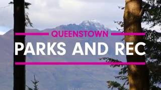 Queenstown - Parks and Rec