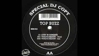 Top Buzz - Livin' In Darkness