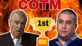 COTM - Prince Andrew & George Zimmerman