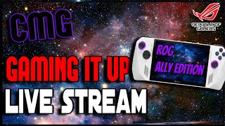 🔴 LIVE! Back with another GAMING IT UP STREAM. ROG ALLY GAMEPLAY. Come Thru and Enjoy #54