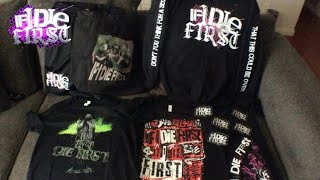 I bought all of the If I Die First merch!!!