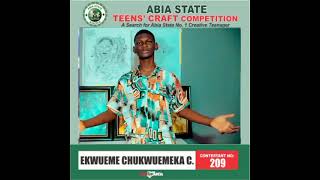 SKILLUP NAIJA'S ABIA STATE TEENS' CRAFT COMPETITION - CONTESTANT 209, EKWUEME CHUKWUEMEKA CHIMNONDU