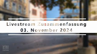 Livestream-Zusammenfassung - 03.11.2024 | Unterwegs in Würzburg