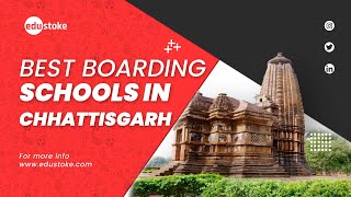 Best Boarding Schools in Chhattisgarh |Top Boarding schools in Chhattisgarh |Schools in Chhattisgarh