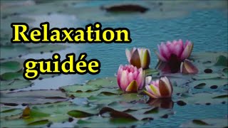 RELAXATION GUIDEE (aide au sommeil)