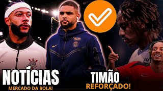 🔴TIMÃO NÃO PARA! EM DEPAY E CARRILLO| E BUSCA MAIS UM REFORÇO! NOTÍCIAS MERCADO DA BOLA 2024|