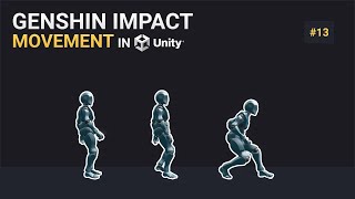 Genshin Impact Movement in Unity | #13 - Stopping