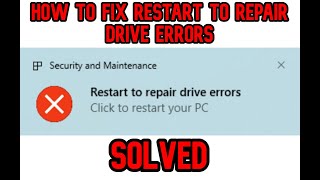 HOW TO FIX "Restart to repair drive error" warning in Windows 11 [2024]