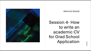 Session 4 - How to write academic CV