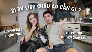 DALIN IN EUROPE | CẦN CHUẨN BỊ NHỮNG GÌ KHI ĐI DU LỊCH CHÂU ÂU? CHI PHÍ ĐI CHÂU ÂU LÀ BAO NHIÊU?