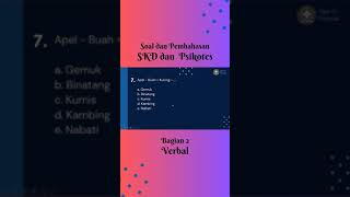 BAGIAN 2D - SOAL BESERTA PEMBAHASAN SKD DAN PSIKOTES | TES LOGIKA VERBAL #tigaotutorial #verbal