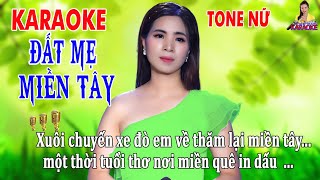 KARAOKE ĐẤT MẸ MIỀN TÂY ➤ BEAT TONE NỮ ➤ SONG CA CÙNG DIỄM TRANG