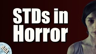 STDs in Horror Movies | Why is This a Thing?