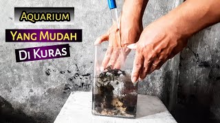 Cara menguras aquarium kecil yang mudah