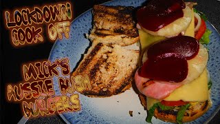 Micks Aussie Bush Burgers - Backyard Cook Off