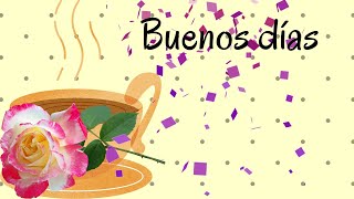 Mensaje Buenos días Feliz día episodio 191