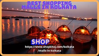 SHOPPING MALLS IN KOLKATA