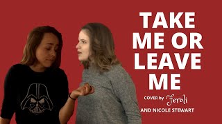 TAKE ME OR LEAVE ME Cover with Nicole Stewart